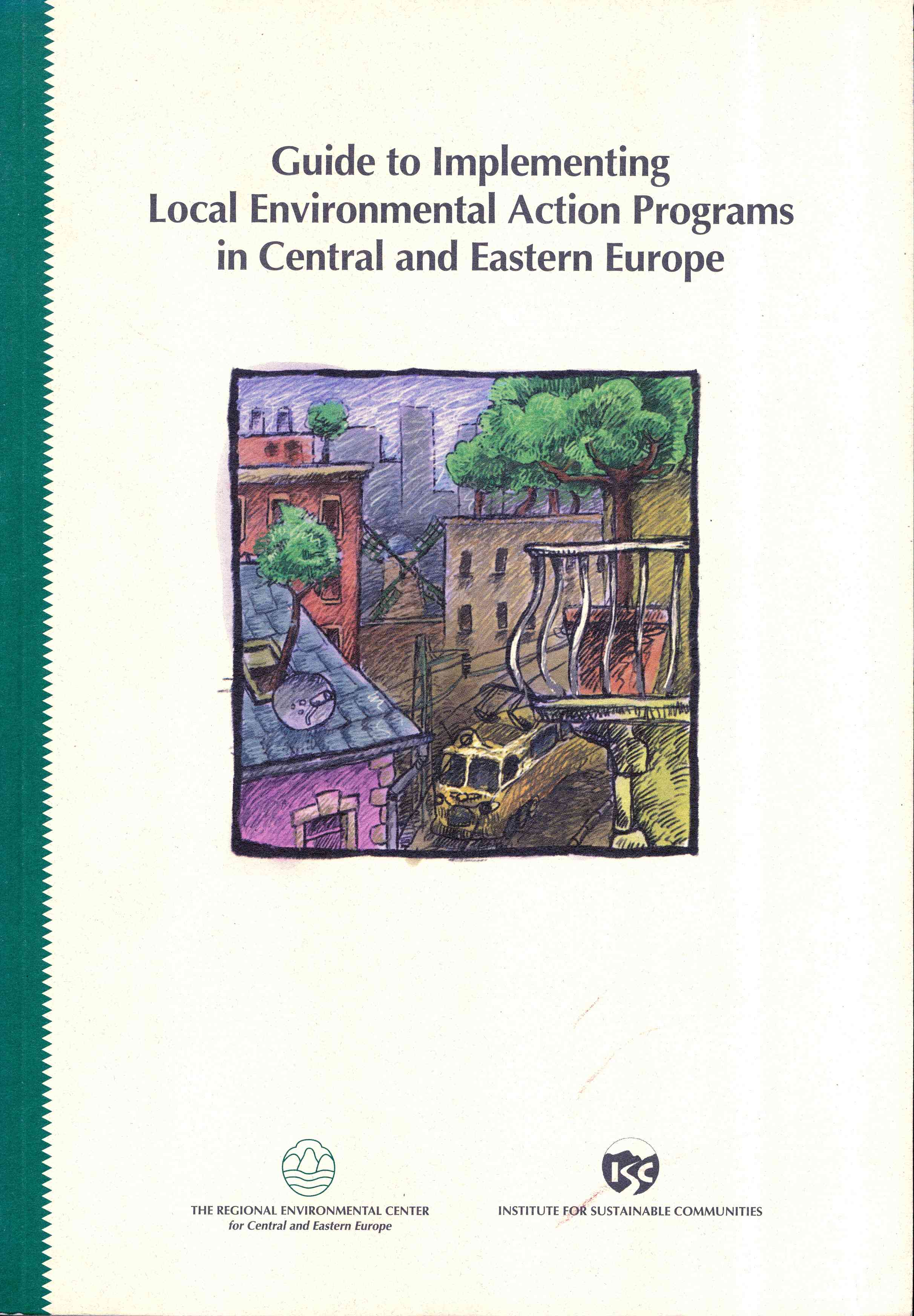 Обложка Guide to Implementing Local Environmental Action Programs in Central and eastern Europe